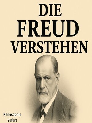 cover image of DIE FREUD VERSTEHEN